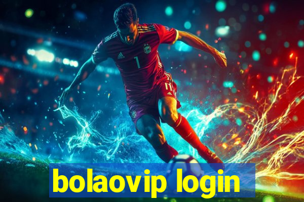 bolaovip login